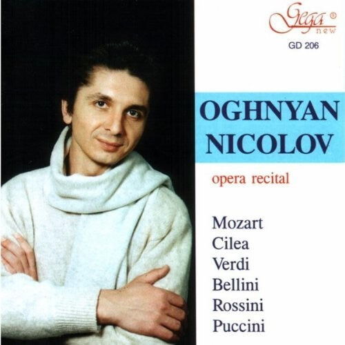 

CD диск Nicolov, Oghnyan: Opera Recital