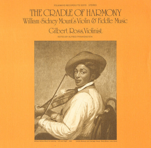 

CD диск Ross, Gilbert: Cradle of Harmony: Violin and Fiddle Music
