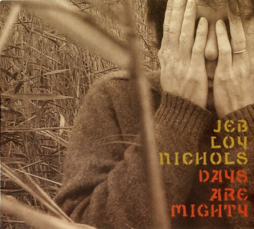 

CD диск Nichols, Jeb Loy: Days Are Mighty