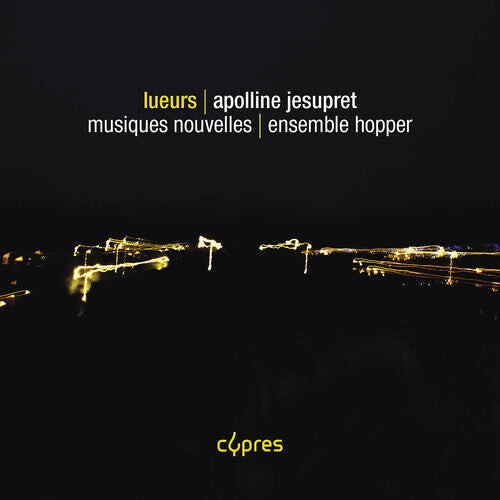 

CD диск Jesupret / Ensemble Hopper: Lueurs