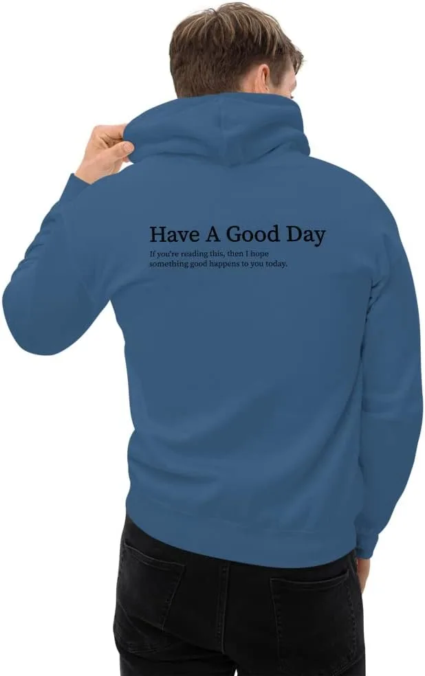 Худи Have A Good Day If You're Reading This Then I Hope Something Good Happens To You Today, унисекс, модное худи Generic, индиго