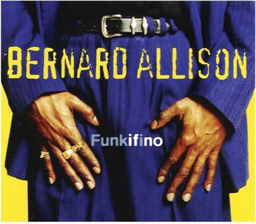 

CD диск Allison, Bernard: Funkifino