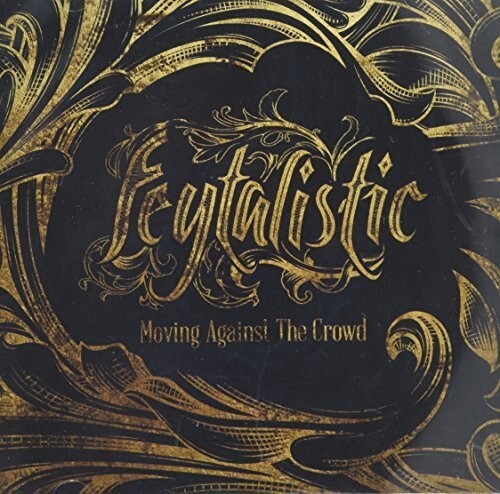 

CD диск Feytalistic: Moving Against the Crowd
