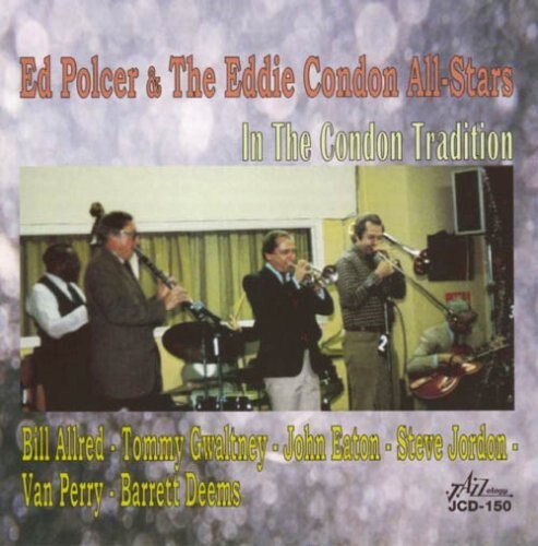 

CD диск Polcer, Ed & Eddie Condon All-Stars: In the Condon Tradition