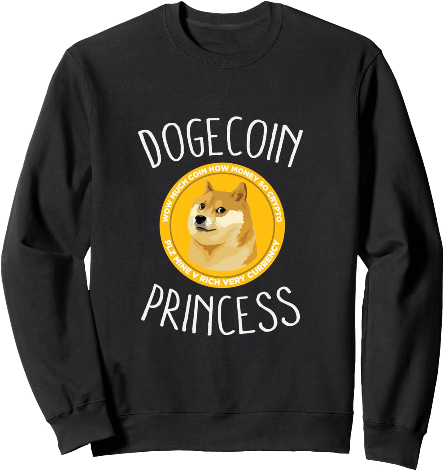 

Dogecoins Принцесса Забавная Блокчейн Криптокоины Резиновая Юмористическая Толстовка Dogecoin Crypto Doge Vibes, черный