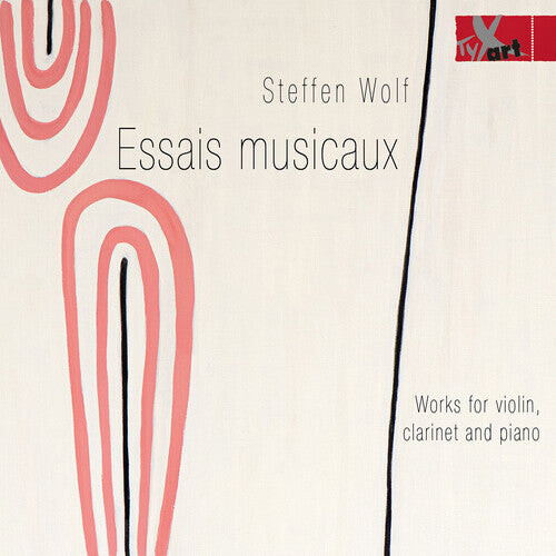 

CD диск Wolf / Nowicka / Hymer: Essais Musicaux Works for Violin Clarinet Piano