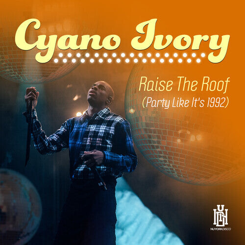 

CD диск Ivory, Cyrano: Raise The Roof (Party Like It's 1992)