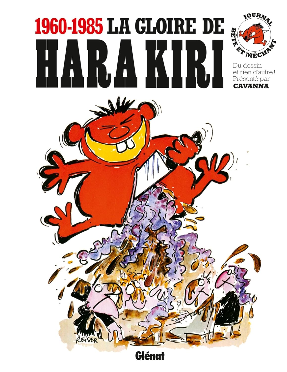 

La gloire de Hara Kiri: Les meilleurs dessins de Hara Kiri (GLENAT)