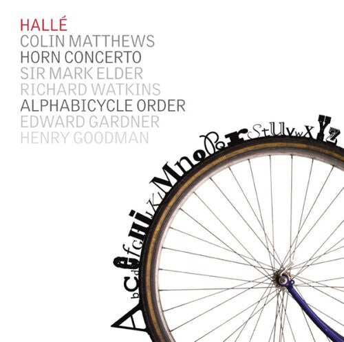 

CD диск Matthews / Watkins / Goodman / Halle Orch / Elder: Alphabicycle Order