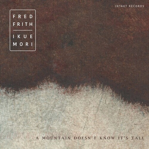 

CD диск Frith / Frith / Mori: Mountain Doesn't Know