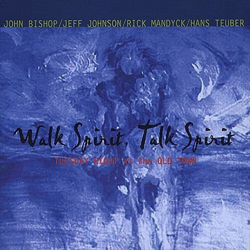 

CD диск Bishop, John: Walk Spirit Talk Spirit