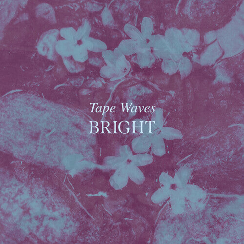 

Виниловая пластинка Tape Waves: Bright
