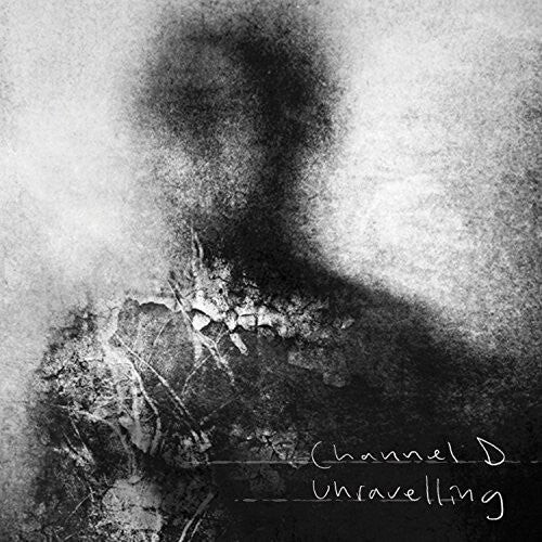 

CD диск Channel D: Unravelling