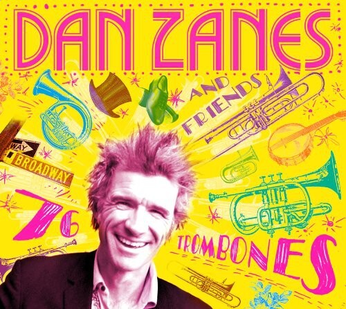 

CD диск Zanes, Dan & Friends: 76 Trombones