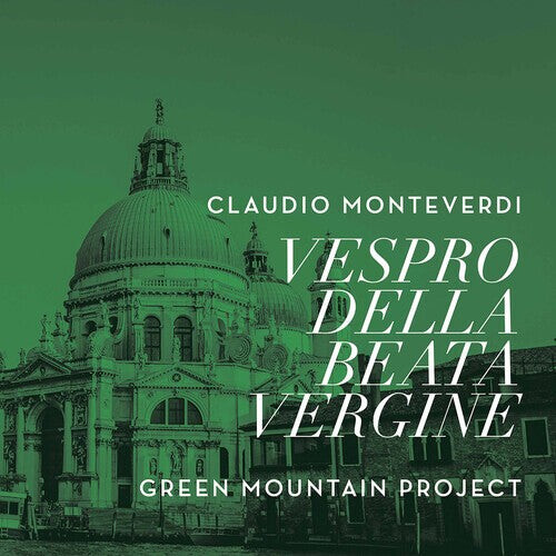 

CD диск Monteverdi / Green Mountain Project: Vespro Della Beata Vergine