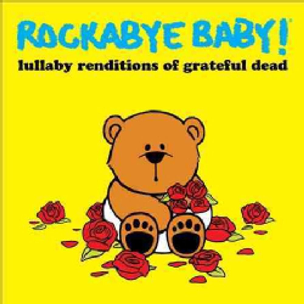 

Диск CD Grateful Dead Lullaby Renditions - Rockabye Baby!