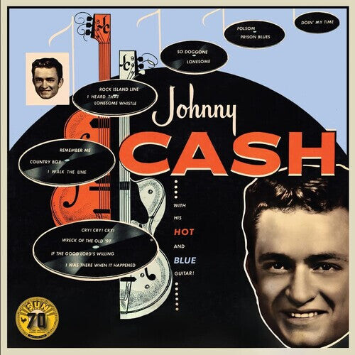 

Виниловая пластинка Cash, Johnny: With His Hot And Blue Guitar (Sun Records 70th Anniversary)