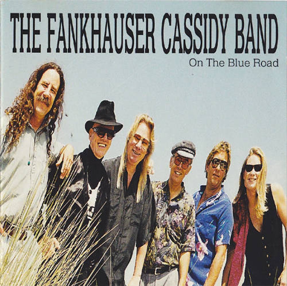 

Диск CD On The Blue Road - Fankhauser - Cassidy Band