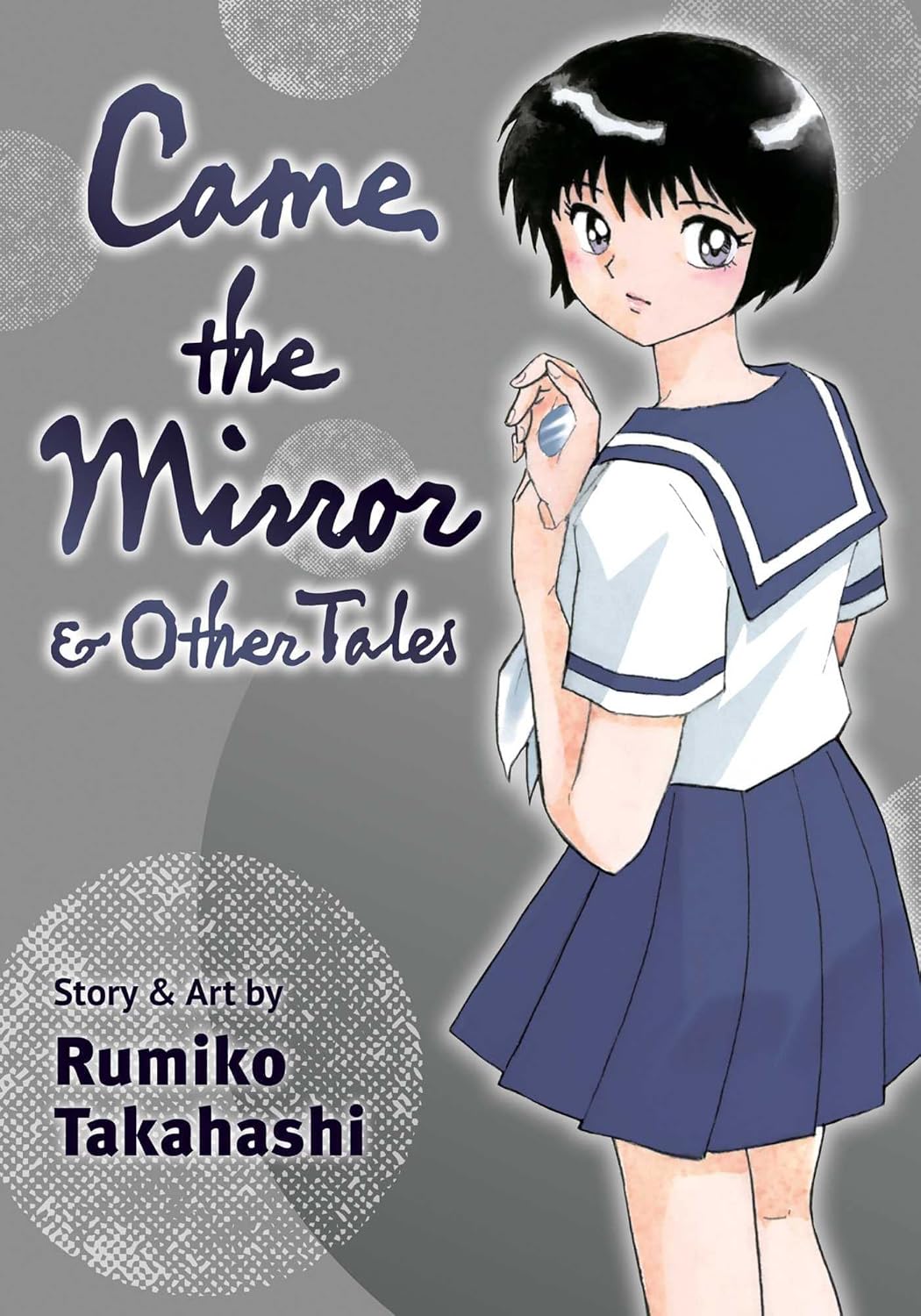 

Came the Mirror & Other Tales (VIZ Media LLC)