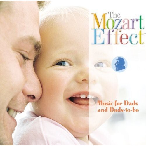 

CD диск Mozart Effect: Music for Dads and Dads-to-Be: Mozart Effect: Music for Dads and Dads-To-Be