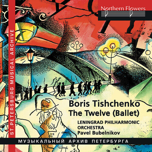 

CD диск St. Petersburg Philharmonic Orchestra: Tishchenko: The Twelve (Complete Ballet) & Shostakovich Variations