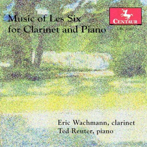 

CD диск Music of Les Six for Clarinet & Piano / Various: Music of Les Six for Clarinet & Piano / Various