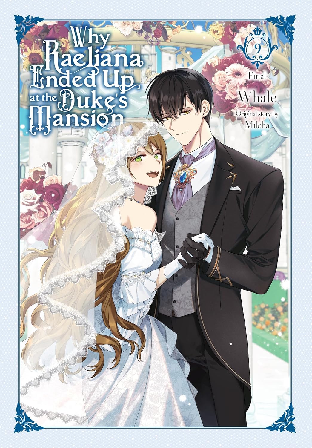 

Why Raeliana Ended Up at the Duke's Mansion, Vol. 9 (Volume 9) (Yen Press)