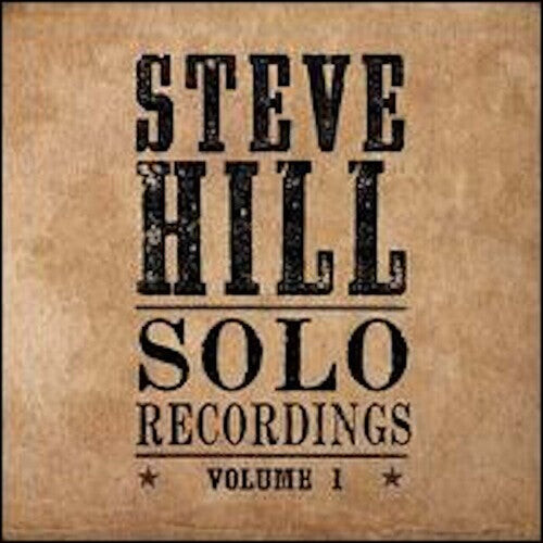 

CD диск Hill, Steve: Solo Recordings Volume 1