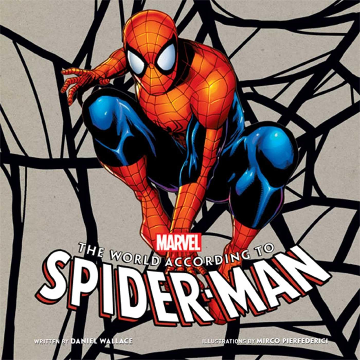 

The World According to Spider-Man (Insight Legends) (Insight Comics)