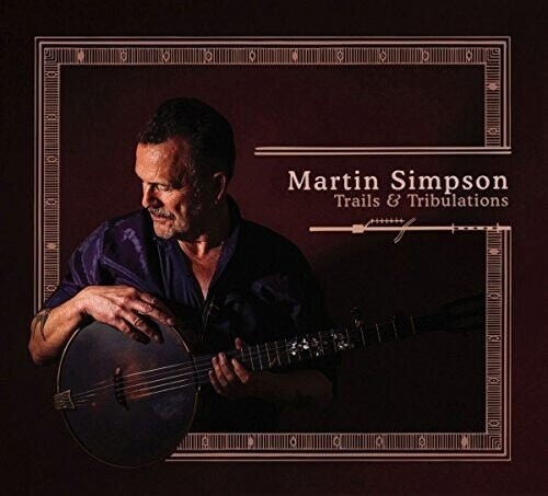 

Виниловая пластинка Simpson, Martin - Trails & Tribulations