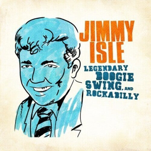 

CD диск Isle, Jimmy: Legendary Swing Boogie & Rockabilly