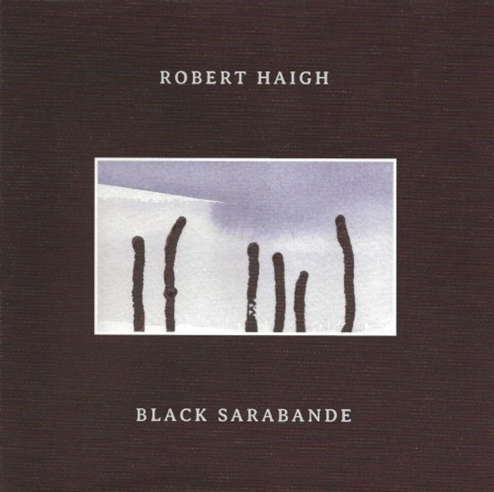 

Диск CD Black Sarabande - Robert Haigh