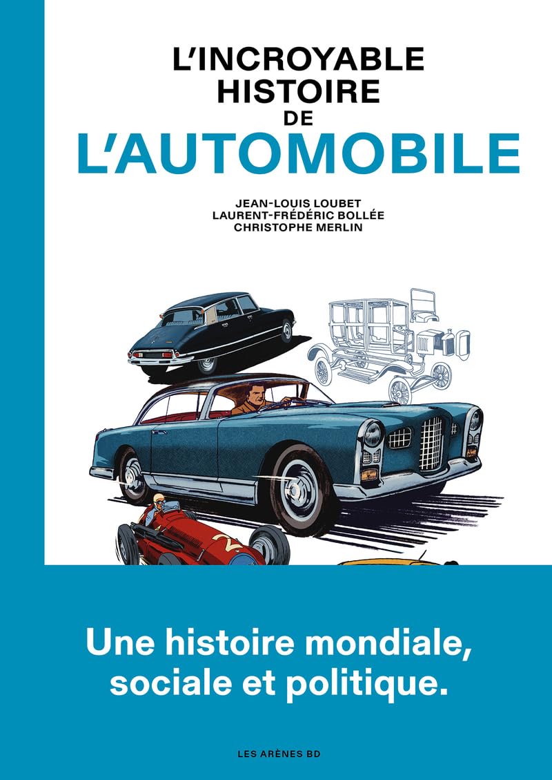 

L'Incroyable histoire de l'automobile (LES ARENES BD)
