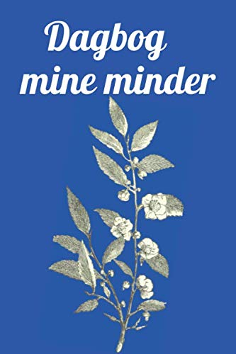 

Dagbog mine minder: 150 sider dagbog for mine minder (Danish Edition) (Independently published)