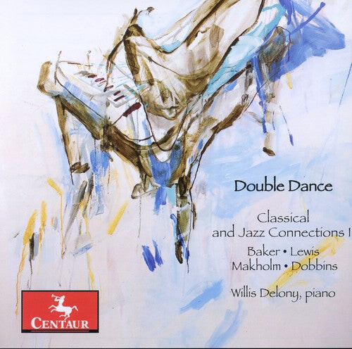 

CD диск Dobbins, Bill / Baker / Makholm / Lewis / Delony: Double Dance: Classical & Jazz Connections II