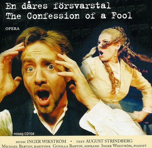 

CD диск Wikstrom / Strindberg / Von Essen: Confession of a Fool