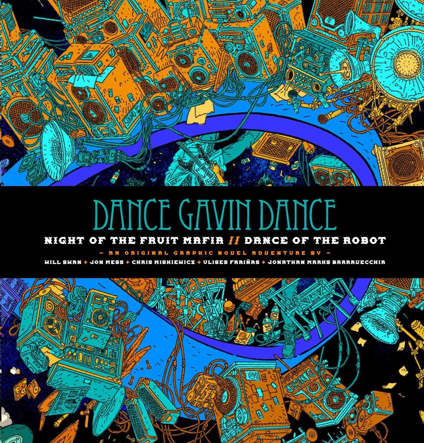 

Dance Gavin Dance: Night of the Fruit Mafia/Dance of the Robot (Z2 Comics)
