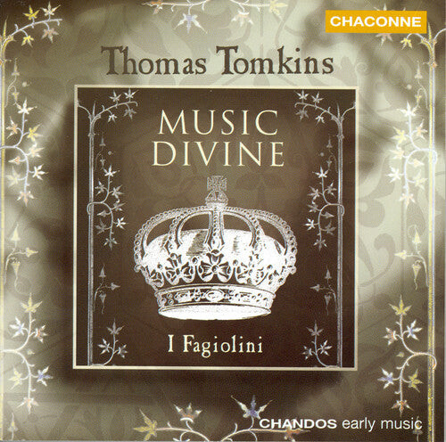 

CD диск Tomkins / I Fagiolini: Music Divine: 1662 Book of Songs for 3-6 Parts