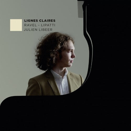 

CD диск Ravel / Lipatti / Libeer, Julien: Lignes Claires: Music for Piano