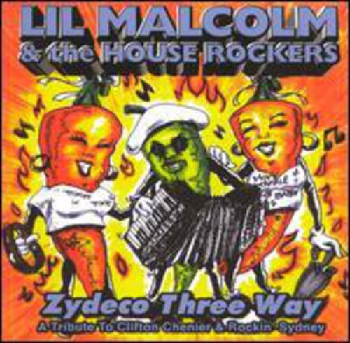 

CD диск Lil Malcolm & House Rockers: Zydeco Three Way