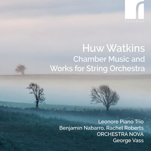 

CD диск Watkins / Nabarro / Orchestra Nova: Watkins: Chamber Music & Works for String Orchestra