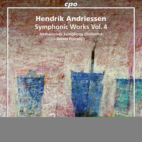 

CD диск Andriessen / Porcelijn: Symphonic Works 4