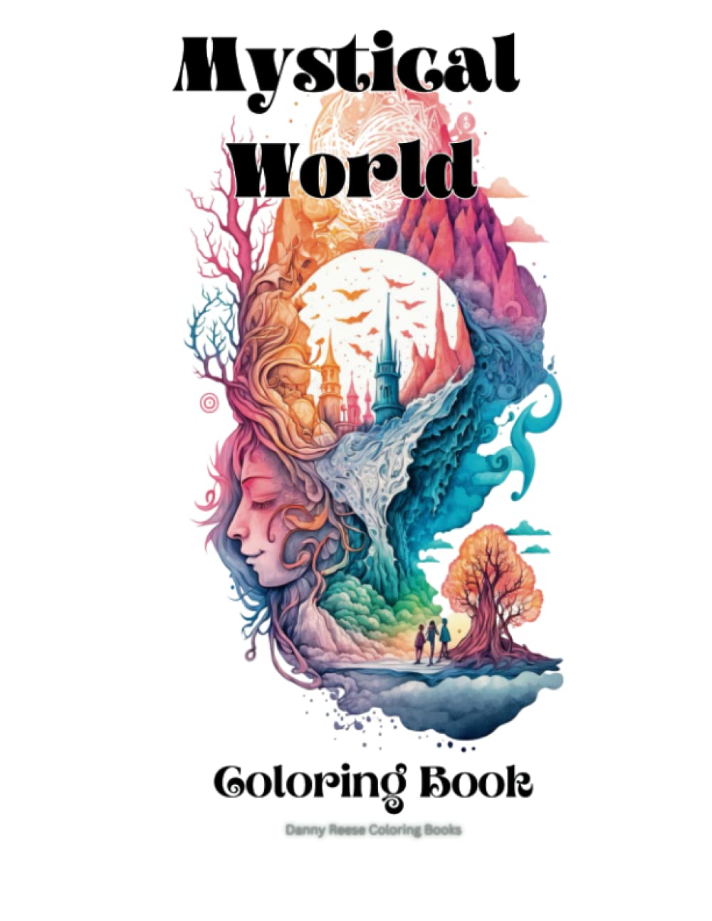 

Mystical World: Adult Coloring Book with Mushroom Houses, Unicorns, Fairies and Other Magical Fantasy Creatures in Wonderland, 40 Relaxing Coloring Pages (Independently published)