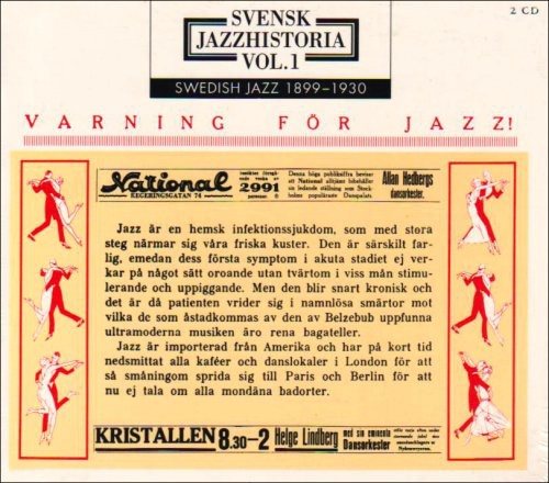 

CD диск Swedish Jazz History 1: Jazz Warning 1899-1930: Swedish Jazz History, Vol. 1: Jazz Warning 1899-1930