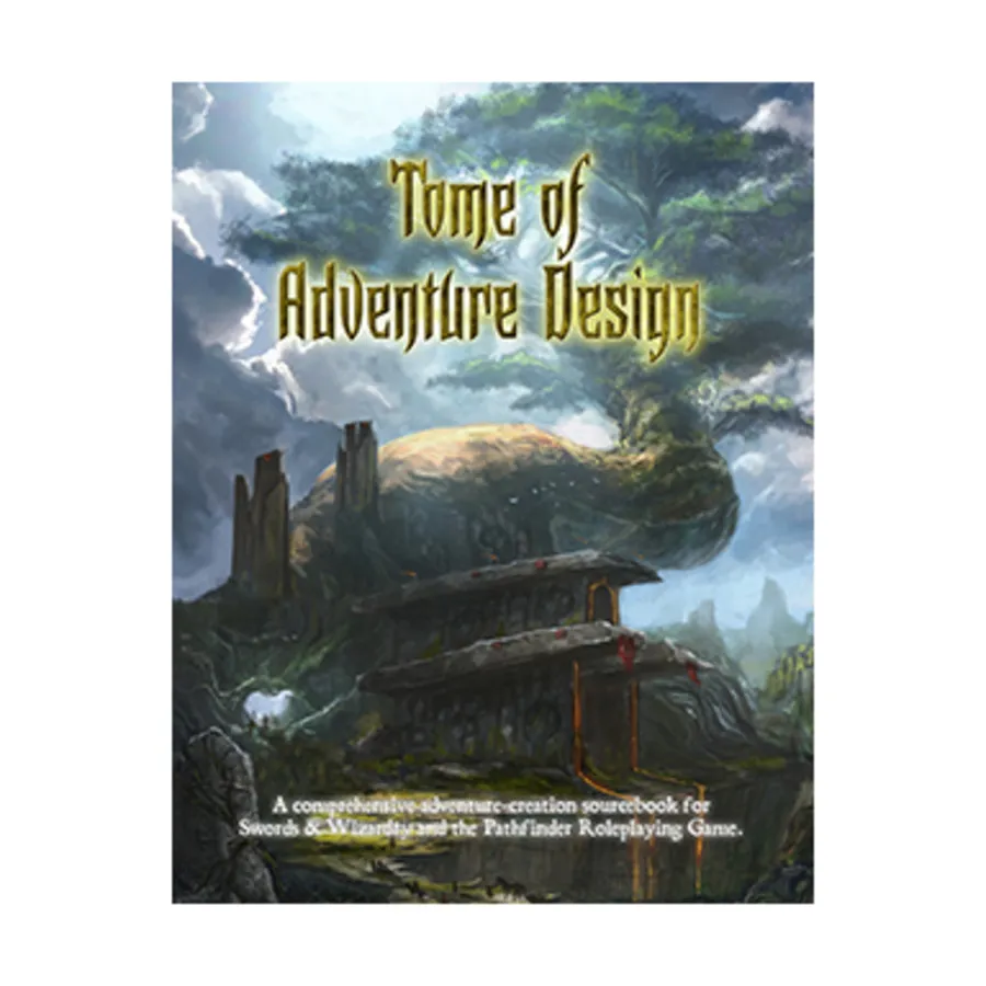 

Tome of Adventure Design (2nd Edition), Tome of Adventure Design, твердый переплет