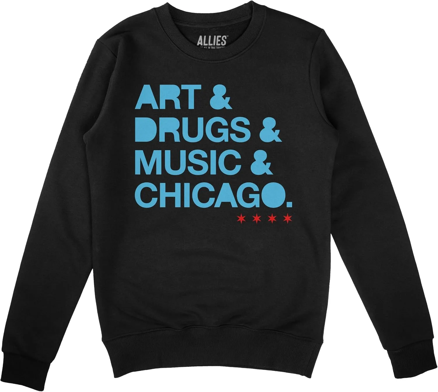 

Свитшот Allies Chicago Art Drugs Music | Bold Chi-Town Culture
