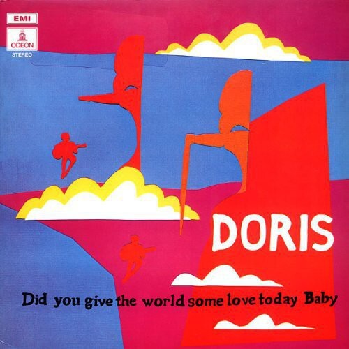 

Виниловая пластинка Doris: Did You Give the World Some Love Today Baby