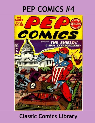 

Pep Comics Issue #4: Highest Quality Comic Reprint, World's Largest Library!: Exciting Golden Age Hero Action --- All Stories --- No Ads (CreateSpace Independent Publishing Platform)