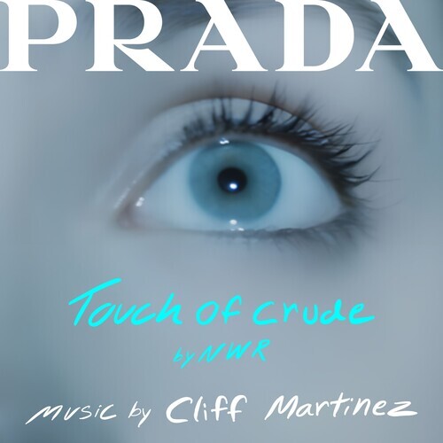 

CD диск Martinez, Cliff: Touch Of Crude (Prada Short Film) (Original Soundtrack)