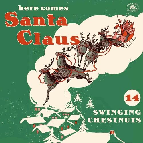 

Виниловая пластинка Here Comes Santa Claus: 14 Swinging Chestnut / Var